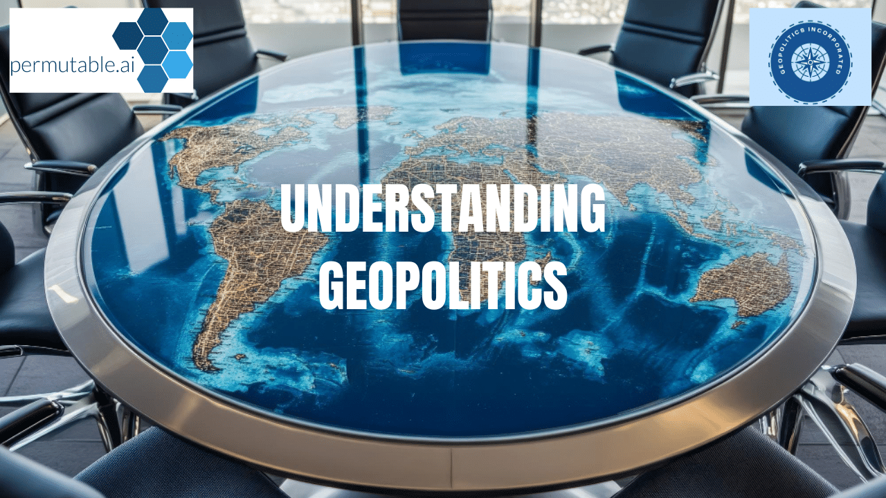 Understanding Geopolitics
